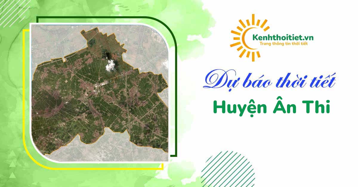 dự báo thời tiết huyện Ân Thi