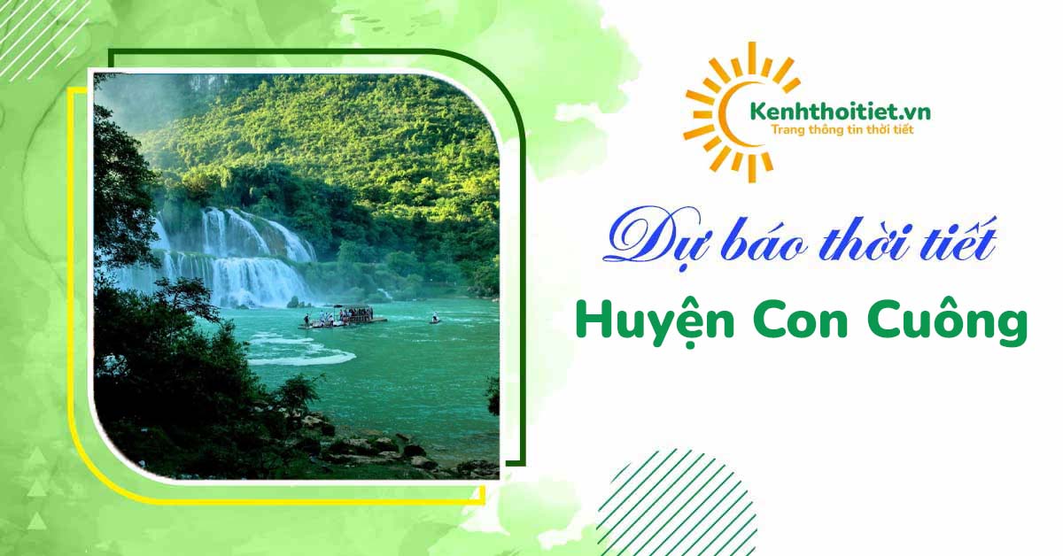 dự báo thời tiết huyện Con Cuông