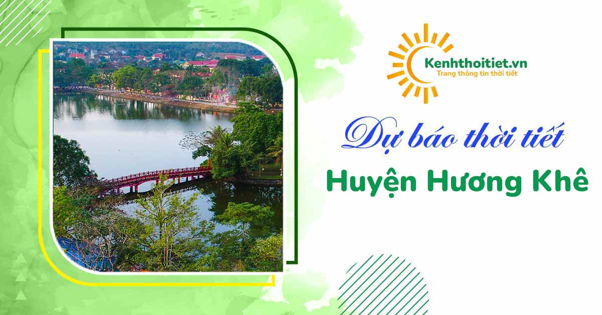 dự báo thời tiết huyện Hương Khê