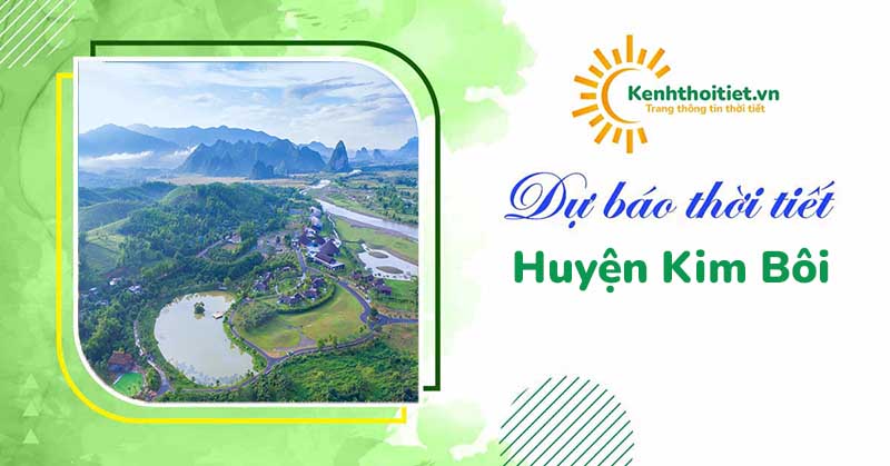 Dự báo thời tiết huyện Kim Bôi