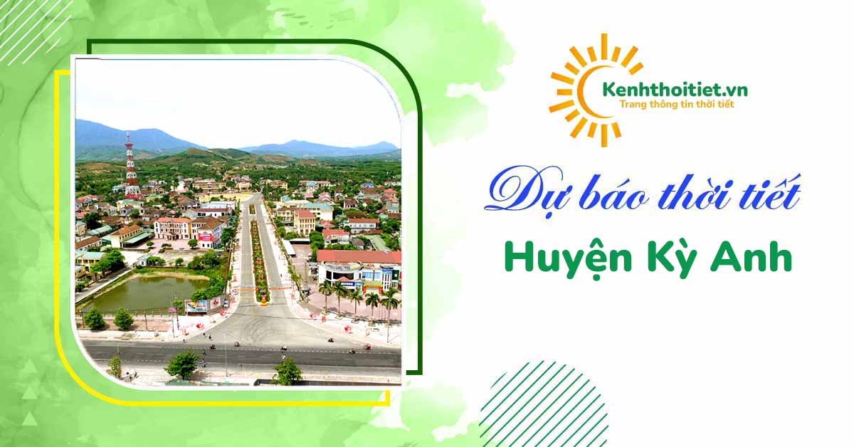 dự báo thời tiết huyện Kỳ Anh