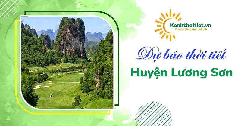 Dự báo thời tiết huyện Lương Sơn