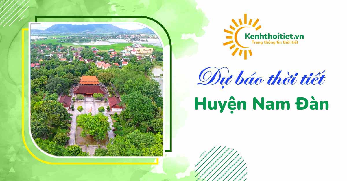 dự báo thời tiết huyện Nam Đàn