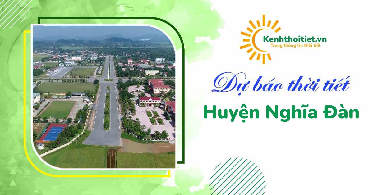 dự báo thời tiết huyện Nghĩa Đàn 