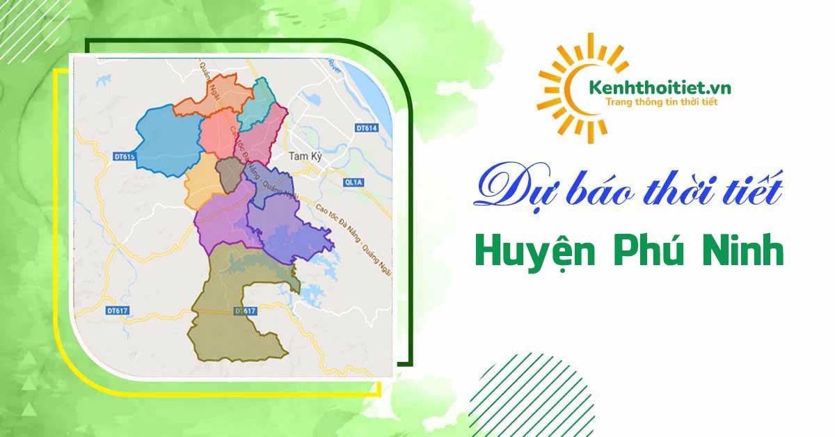 dự báo thời tiết huyện Phú Ninh - Quảng Nam