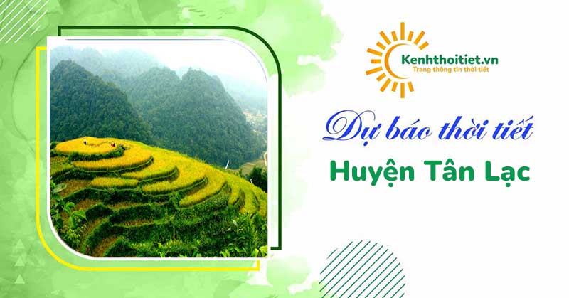 Dự báo thời tiết huyện Tân Lạc