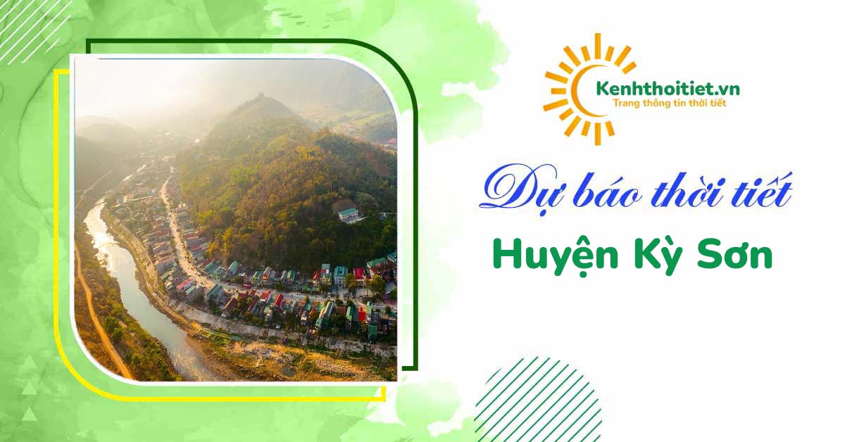 dự báo thời tiết huyện Kỳ Sơn