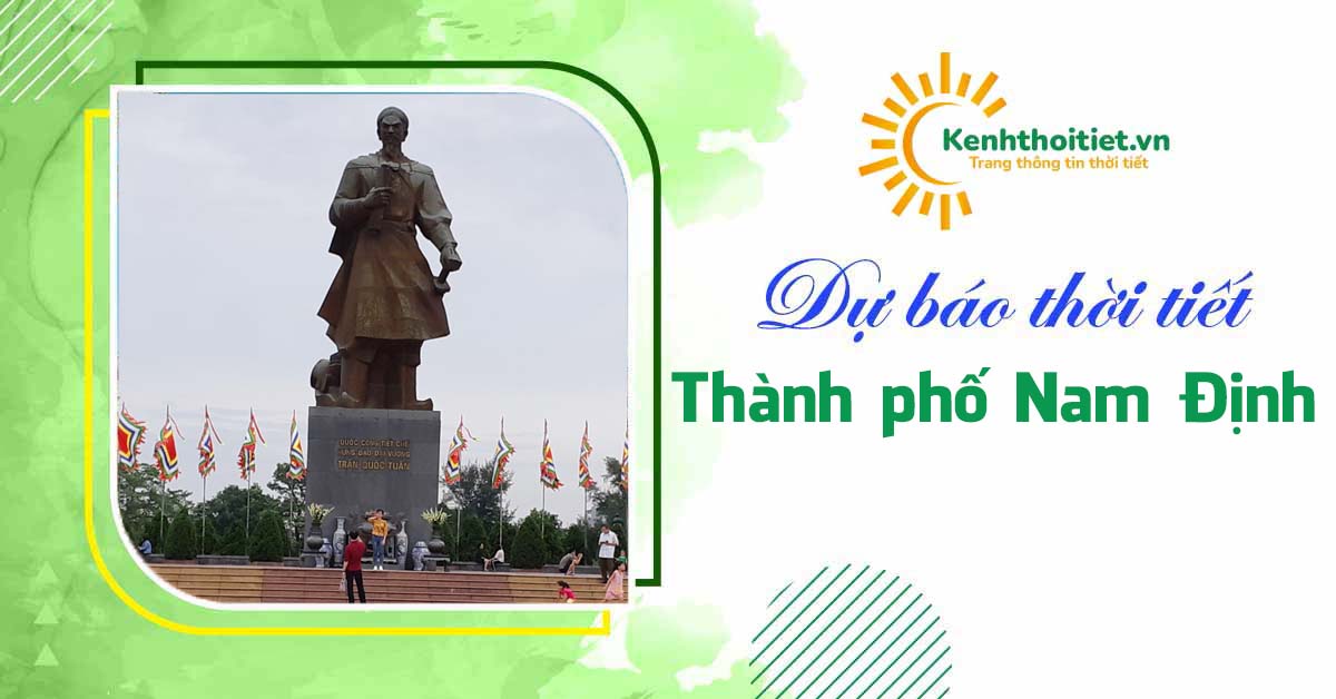 dự báo thời tiết thành phố Nam Định