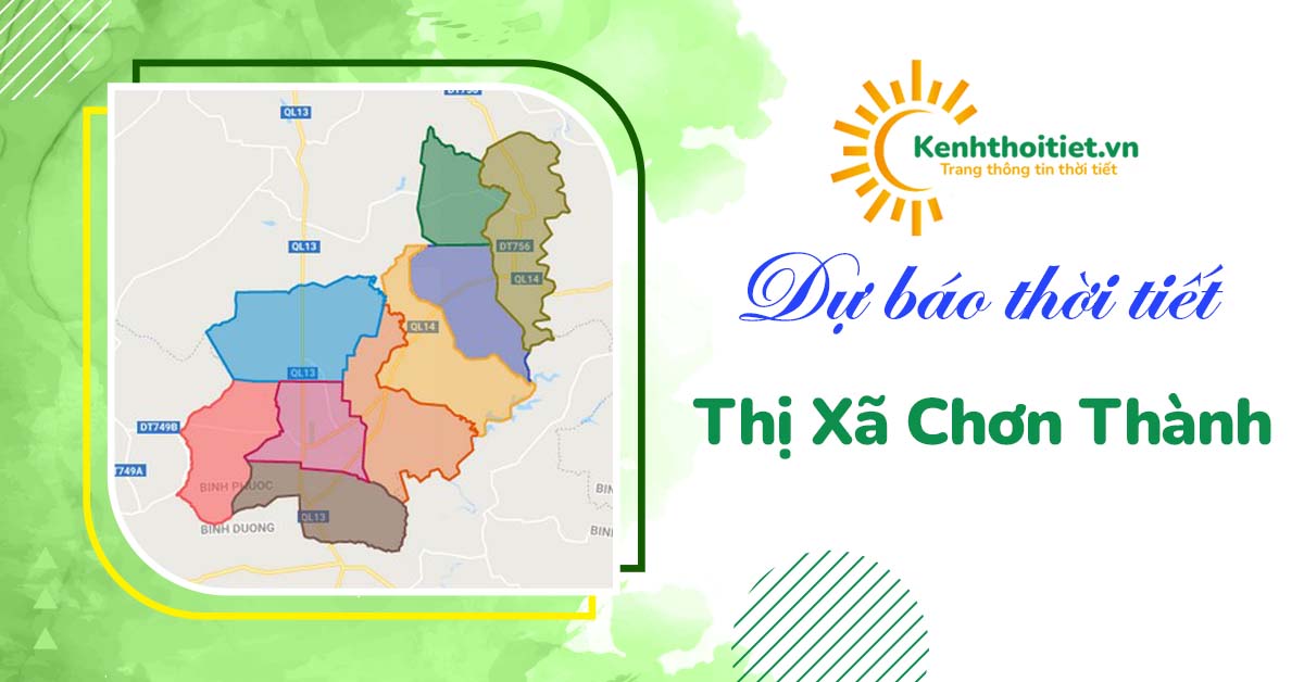 Dự báo thời tiết thị xã Chơn Thành