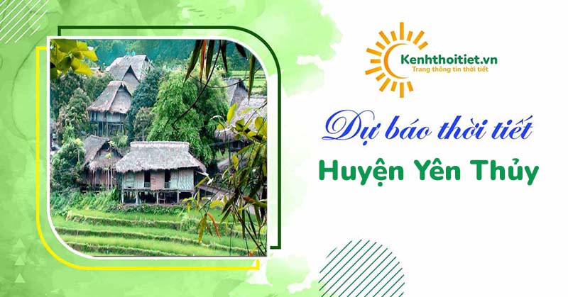 Dự báo thời tiết huyện Yên Thủy