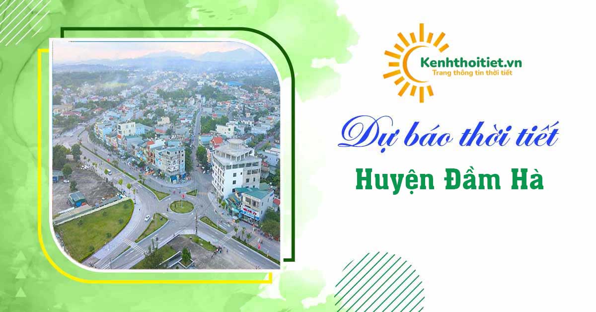 Dự báo thời tiết huyện Đầm Hà