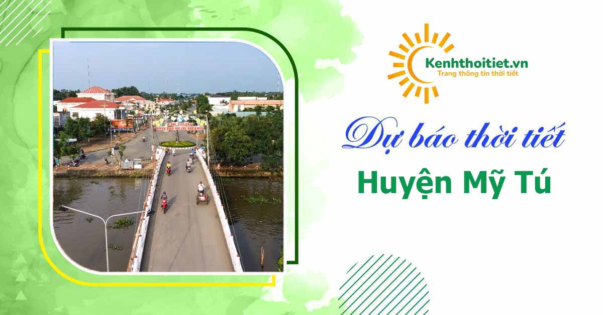 Dự báo thời tiết huyện Mỹ Tú