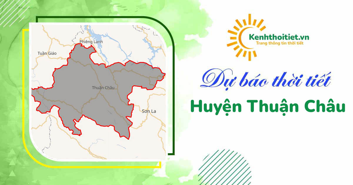 Dự báo thời tiết huyện Thuận Châu