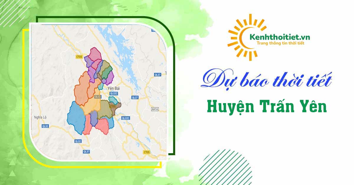 Dự báo thời tiết huyện Trấn Yên