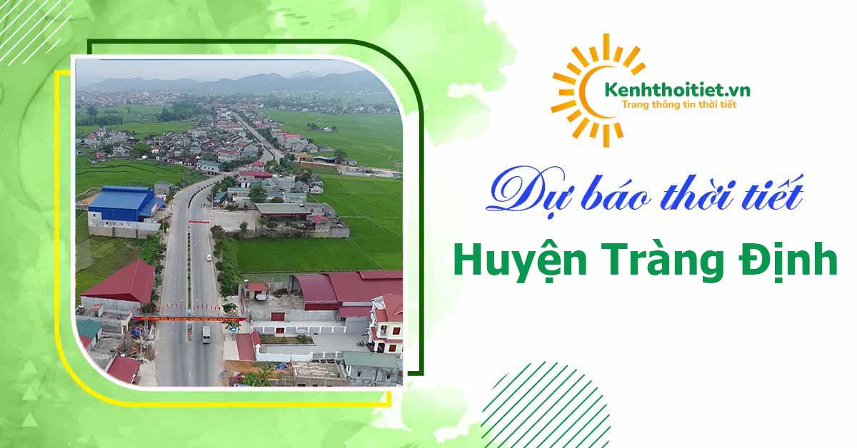 dự báo thời tiết huyện Tràng Định