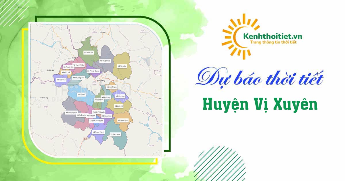 Dự báo thời tiết huyện Vị Xuyên