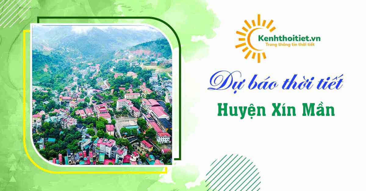 Dự báo thời tiết huyện Xín Mần