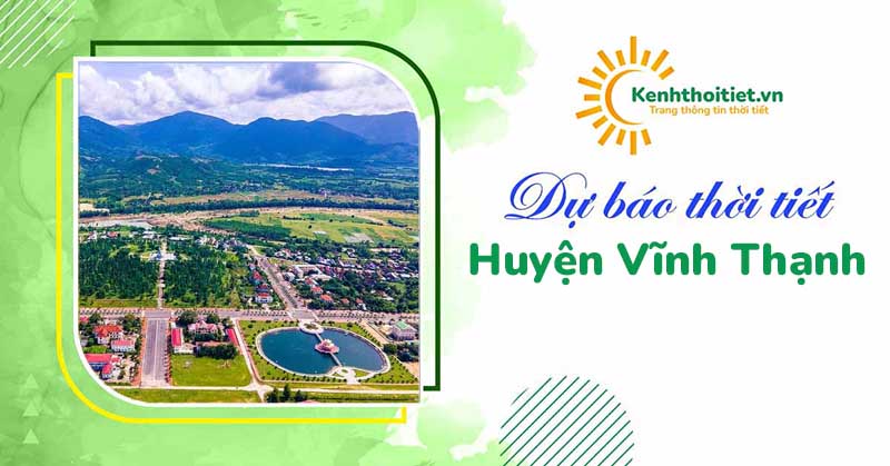 Dự báo thời tiết huyện Vĩnh Thạnh